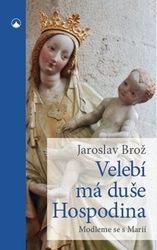 Brož, Jaroslav - Velebí má duše Hospodina