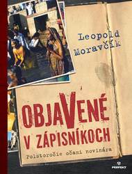 Moravčík, Leopold - Objavené v zápisníkoch