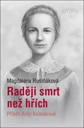 Rusiňáková, Magdaléna - Raději smrt než hřích