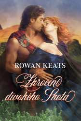 Keats, Rowan - Zkrocení divokého Skota