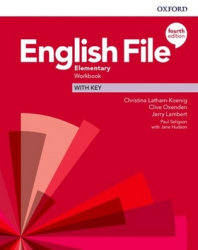 Latham-Koenig, Christina; Oxenden, Clive; Lambert, Jeremy - English File Fourth Edition Elementary Workbook with Answer Key