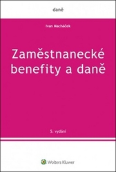 Macháček, Ivan - Zaměstnanecké benefity a daně
