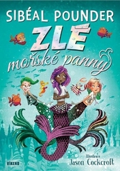 Pounder, Sibéal - Zlé mořské panny