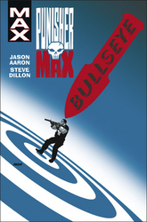 Aaron, Jason - Punisher Max 2 Bullseye