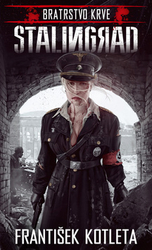Kotleta, František - Bratrstvo krve Stalingrad