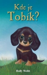 Webb, Holly - Kde je Tobík?