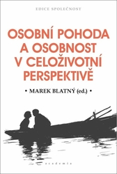 Blatný, Marek - Osobní pohoda a osobnost v celoživotní perspektivě