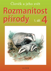 Kholová, Helena; Obermajer, Jaroslav - Rozmanitost přírody 4, 1. díl