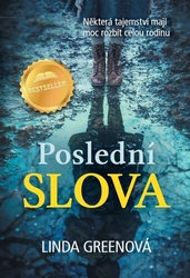 Greenová, Linda - Poslední slova