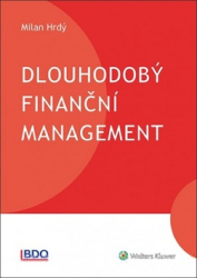 Hrdý, Milan - Dlouhodobý finanční management