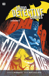 Buccellato, Brian; Manapul, Francis - Batman Detective Comics 7 Anarky