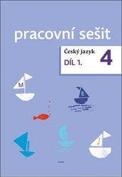 Topil, Zdeněk; Chroboková, Dagmar; Tučková, Kristýna - Český jazyk 4. ročník pracovní sešit 1. díl