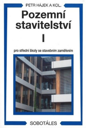 Hájek, Petr - Pozemní stavitelství I pro 1.ročník SPŠ stavebních