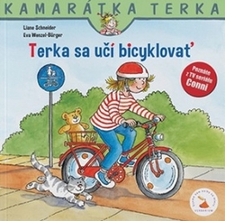 Schneider, Liane; Wenzel-Bürger, Eva - Terka sa učí bicyklovať