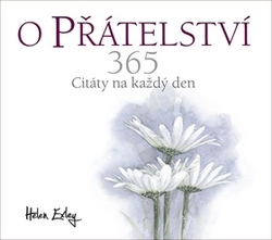 Exley, Helen - O přátelství