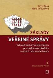 Káňa, Pavel; Kalousková, Petra - Základy veřejné správy