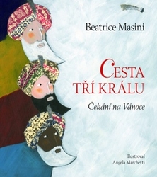 Marchetti, Angela - Cesta tří králů