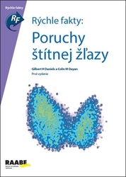 Gilbert, Daniel; Dayan, Colin M. - Rýchle fakty: Poruchy štítnej žľazy