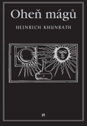 Khunrath, Heinrich - Oheň mágů