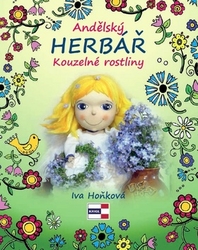 Hoňková, Iva - Andělský herbář Kouzelné rostliny