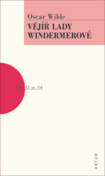 Wilde, Oscar - Vějíř lady Windermerové