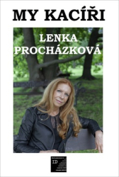 Procházková, Lenka - My kacíři