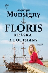 Monsigny, Jacqueline - Floris Kráska z Louisiany