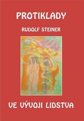 Steiner, Rudolf - Protiklady ve vývoji lidstva