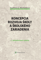 Böhmerová, Anna; Stanislavová, Mária - Koncepcia rozvoja školy a školského zariadenia