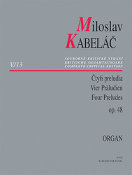 Kabeláč, Miloslav - Miloslav Kabeláč Čtyři preludia op. 48