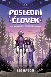 Bacon, Lee - Poslední člověk