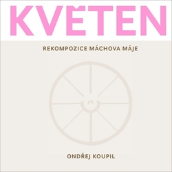 Koupil, Ondřej - Květen