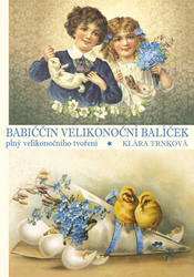 Trnková, Klára - Babiččin velikonoční balíček