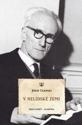 Czapski, Józef - V nelidské zemi