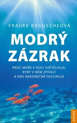 Baguscheová, Frauke - Modrý zázrak