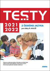 Adámková, Petra; Dohnalová, Šárka; Hofírková, Lenka - Testy 2021-2022 z českého jazyka pro žáky 9. tříd ZŠ