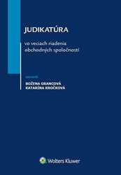 Grancová, Božena; Kročková, Katarína - Judikatúra vo veciach riadenia obchodných spoločností