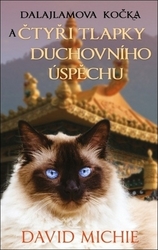 Michie, David - Dalajlamova kočka a čtyři tlapky duchovního úspěchu
