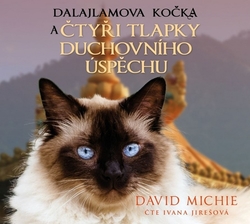 Michie, David; Jirešová, Ivana - Dalajlamova kočka a čtyři tlapky duchovního úspěchu