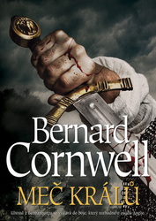 Cornwell, Bernard - Meč králů