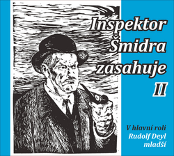 Deyl ml., Rudolf - Inspektor Šmidra zasahuje II.