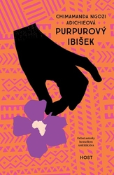 Adichieová, Chimamanda Ngozi - Purpurový ibišek