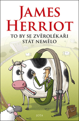 Herriot, James - To by se zvěrolékaři stát nemělo