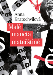 Kratochvílová, Anna - Malé maucta mateřštině