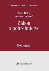 Balog, Boris; Gálisová, Zuzana - Zákon o pohrebníctve