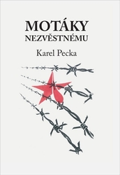 Pecka, Karel - Motáky nezvěstnému
