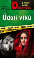 Černucká, Veronika - Údolí vlků