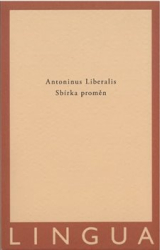 Liberalis, Antoninus - Sbírka proměn