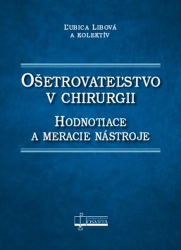 Libová, Ľubica - Ošetrovateľstvo v chirurgii