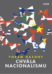 Hazony, Yoram - Chvála nacionalismu